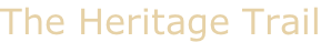 The Heritage Trail