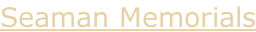 Seaman Memorials